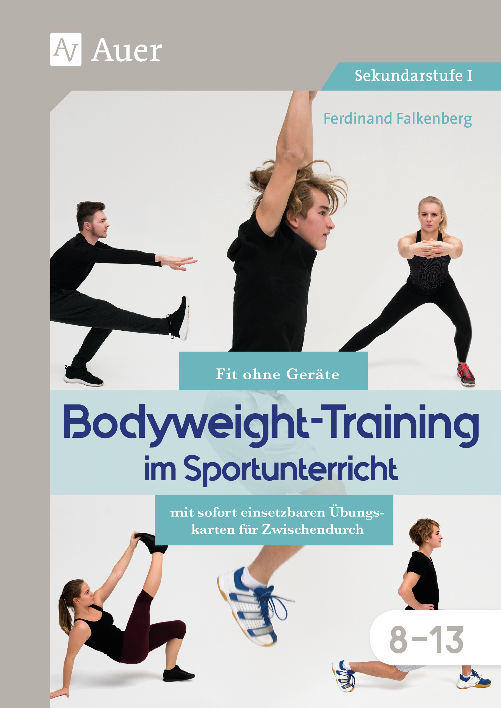 Bodyweight-Training im Sportunterricht 8-13