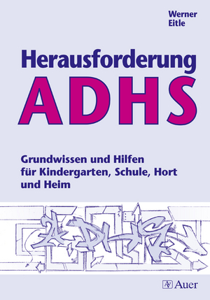 Herausforderung ADHS, Buch, alle Klassenstufen