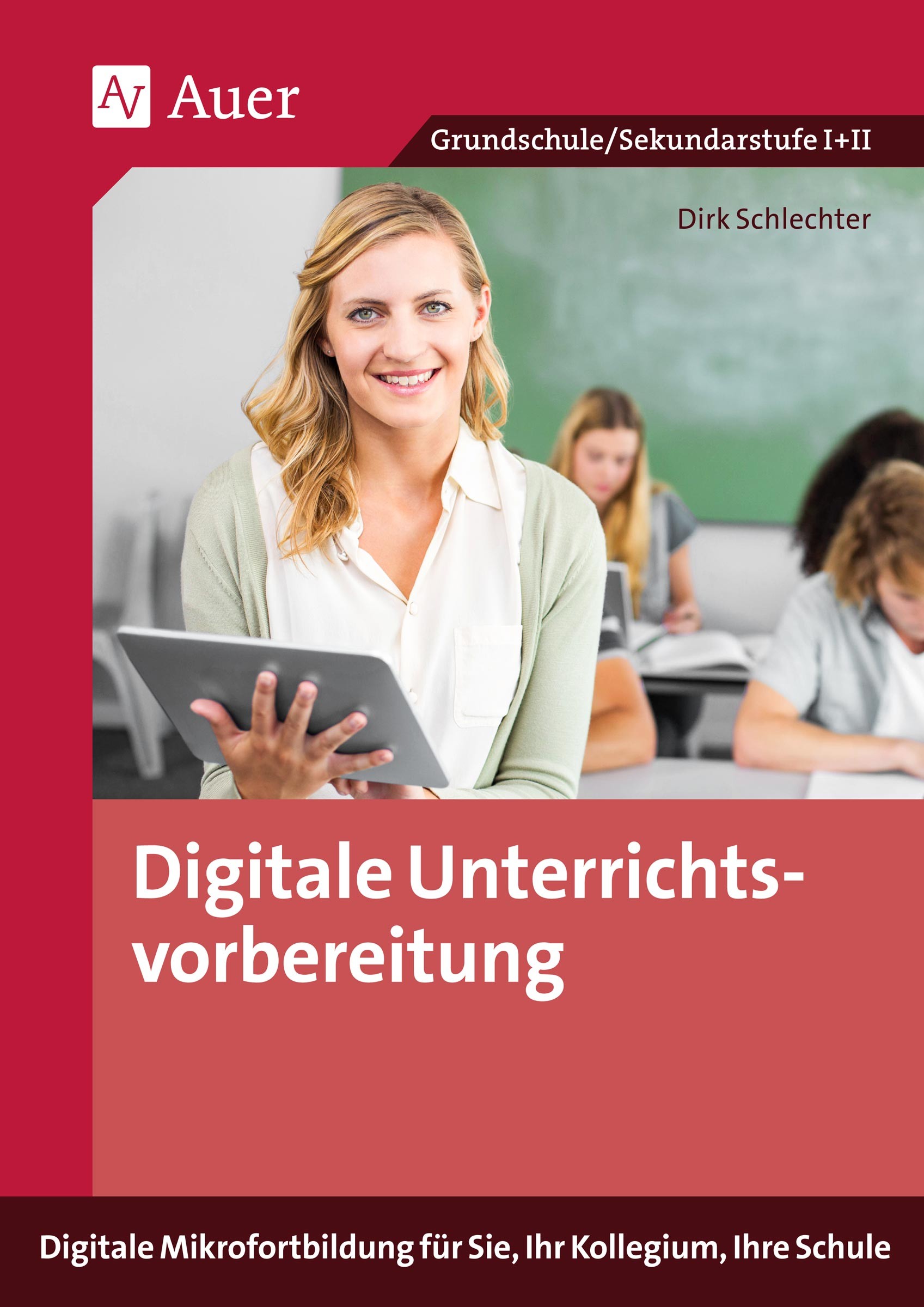 Digitale Unterrichtsvorbereitung, Buch mit Downloadmaterial