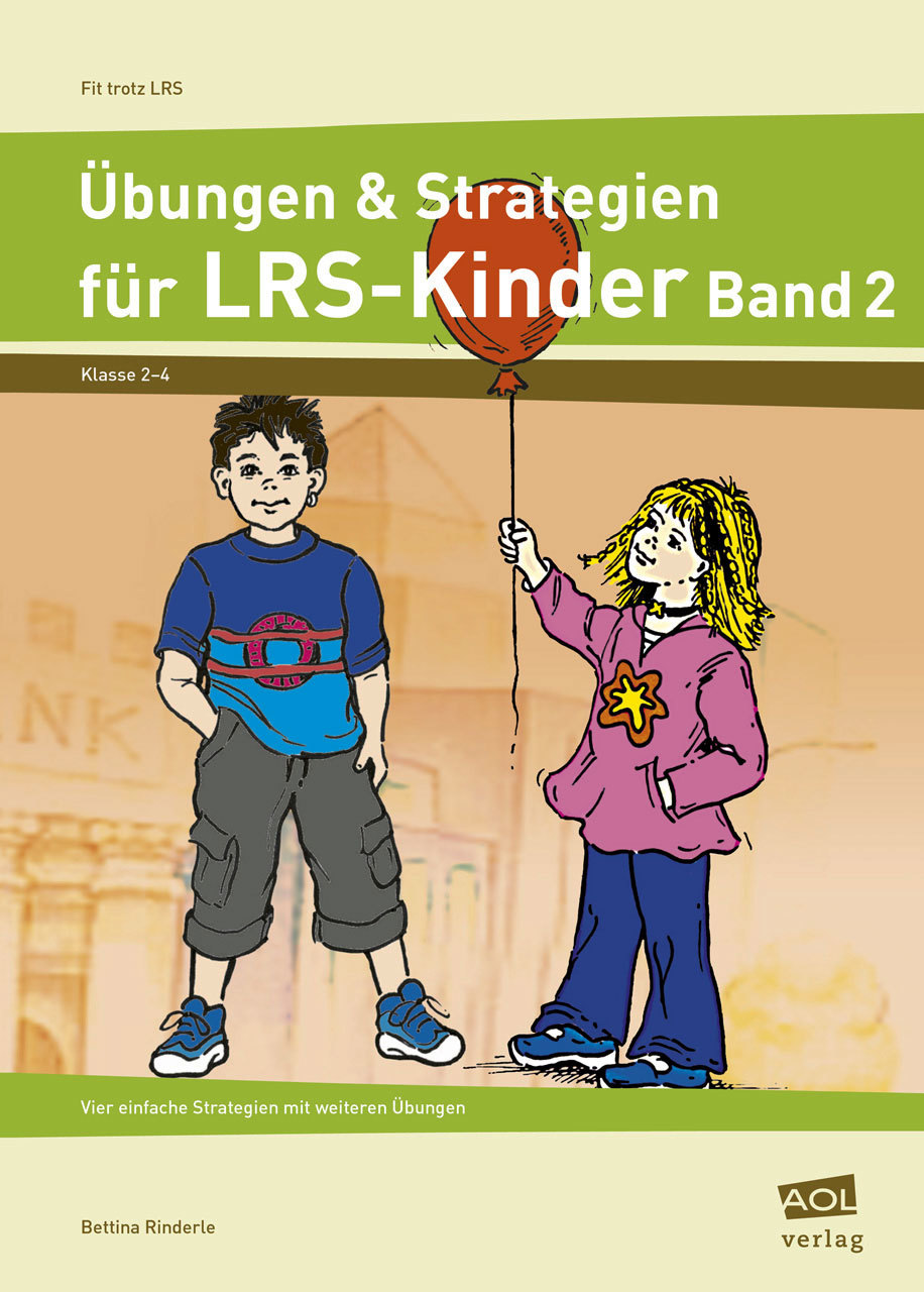 Übungen & Strategien für LRS-Kinder - Band 2, 2. bis 4. Klasse
