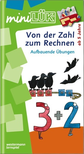 miniLÜK Von der Zahl zum Rechnen, Heft, 5-6 Jahre