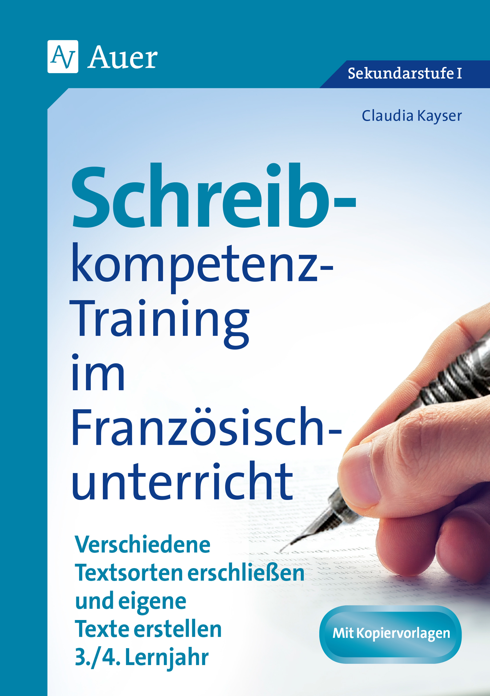 Schreibkompetenz-Training im Französischunterricht, Klasse 7-8