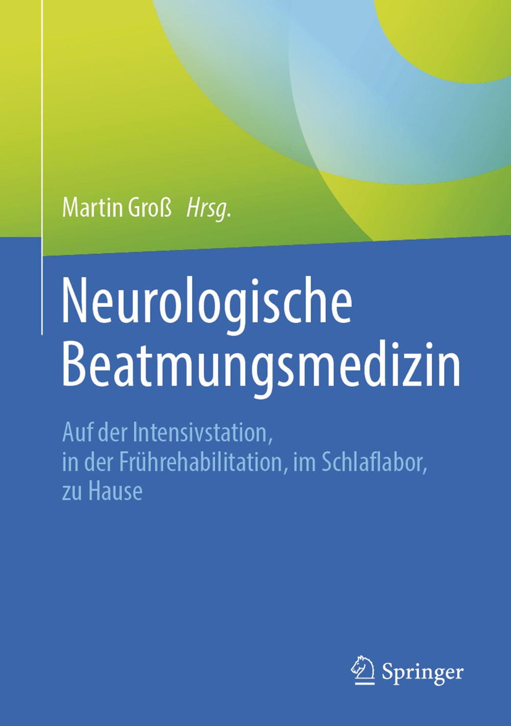 Neurologische Beatmungsmedizin, Buch