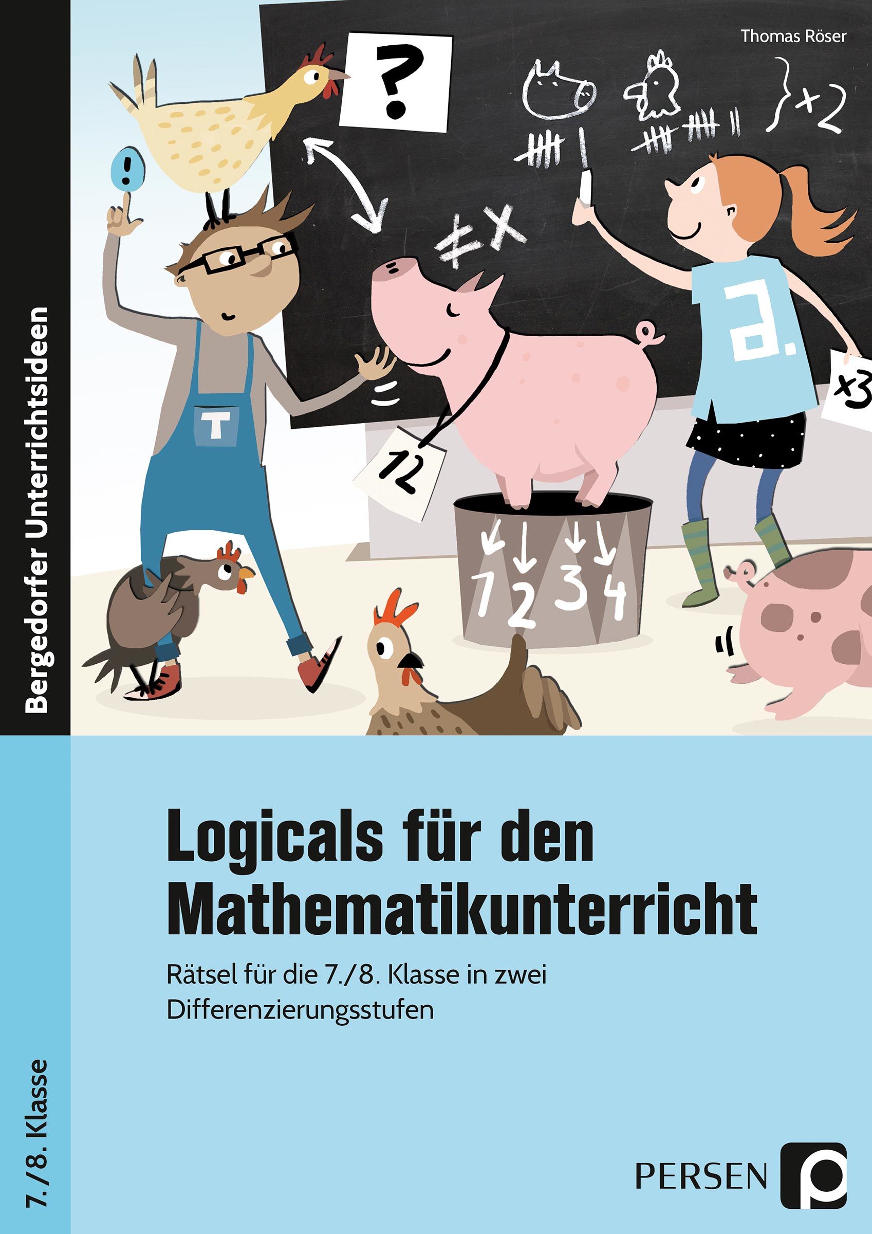 Logicals für den Mathematikunterricht, Buch, 7. und 8. Klasse