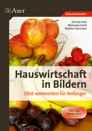 Hauswirtschaft in Bildern: Obst