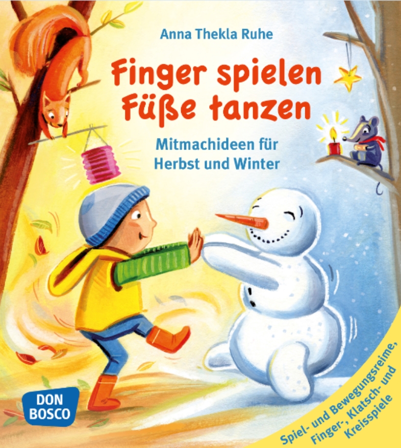 Finger spielen, Füße tanzen, , Band 1: Herbst und Winter, Buch, 3-6 Jahre