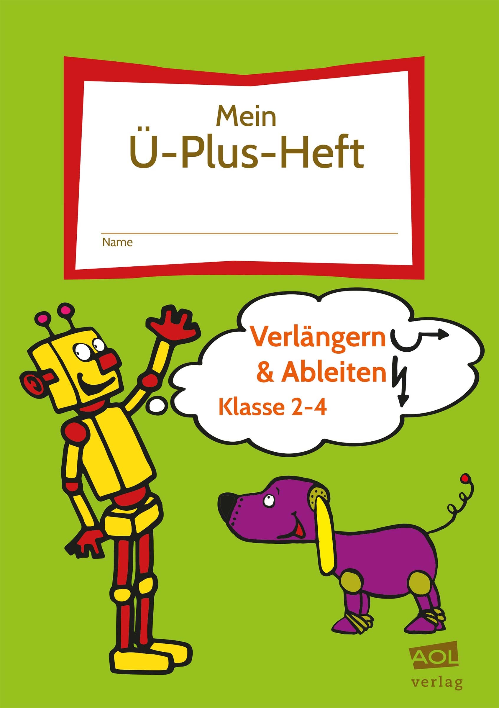 Mein-Ü-Plus-Heft: Verlängern & Ableiten - Kl. 2-4, Buch