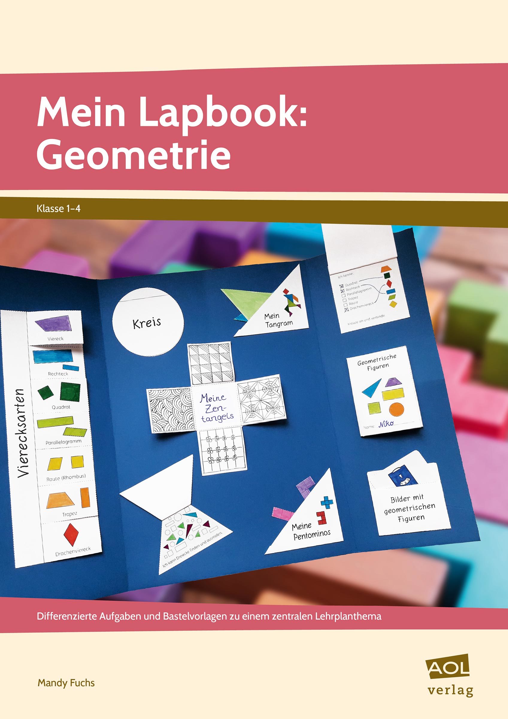 Mein Lapbook: Geometrie, Heft, 1.-4. Klasse