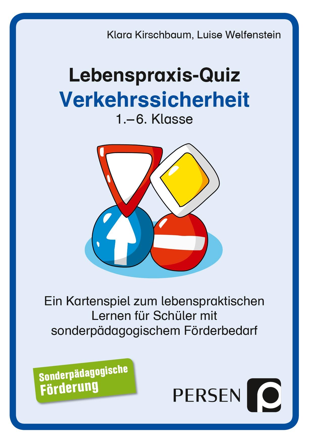 Lebenspraxis-Quiz: Verkehrssicherheit, 1. bis 6. Klasse