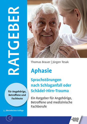 Ratgeber Aphasie - Sprachstörung nach Schlaganfall oder Schädel-Hirn-Trauma, Buch