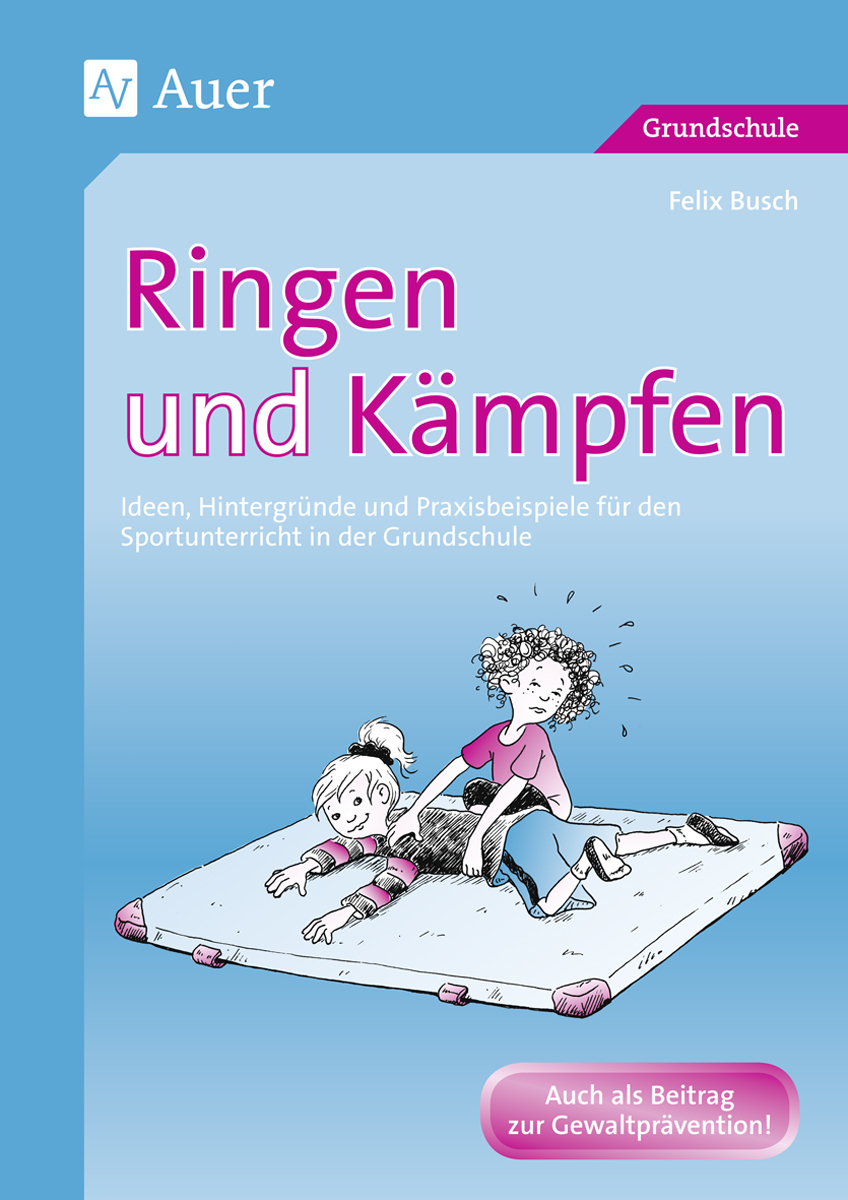 Ringen und Kämpfen, Buch, 1. bis 4. Klasse