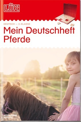 LÜK Deutschheft Pferde, 2. Klasse