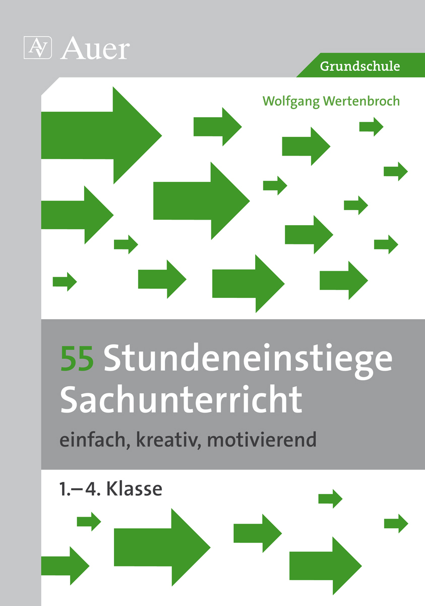 55 Stundeneinstiege Sachunterricht, Buch, 1. bis 4. Klasse