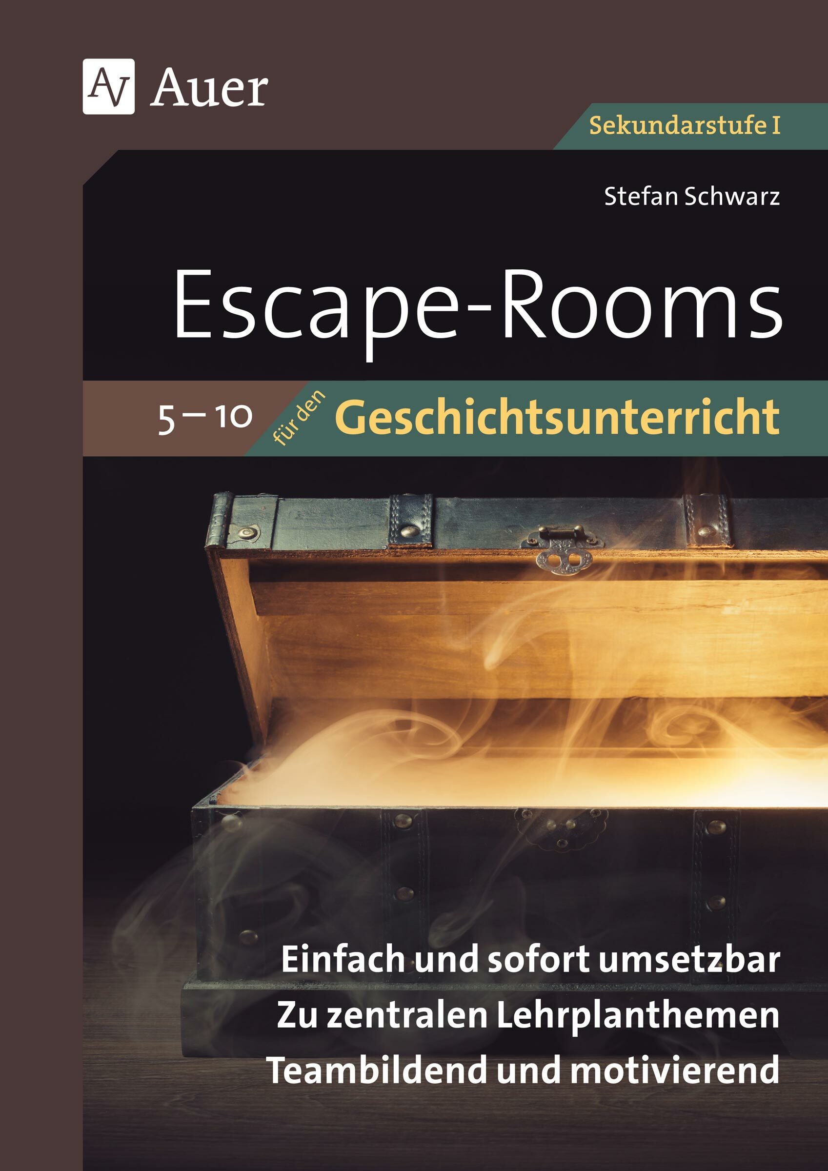 Escape-Rooms für den Geschichtsunterricht 5-10, Buch