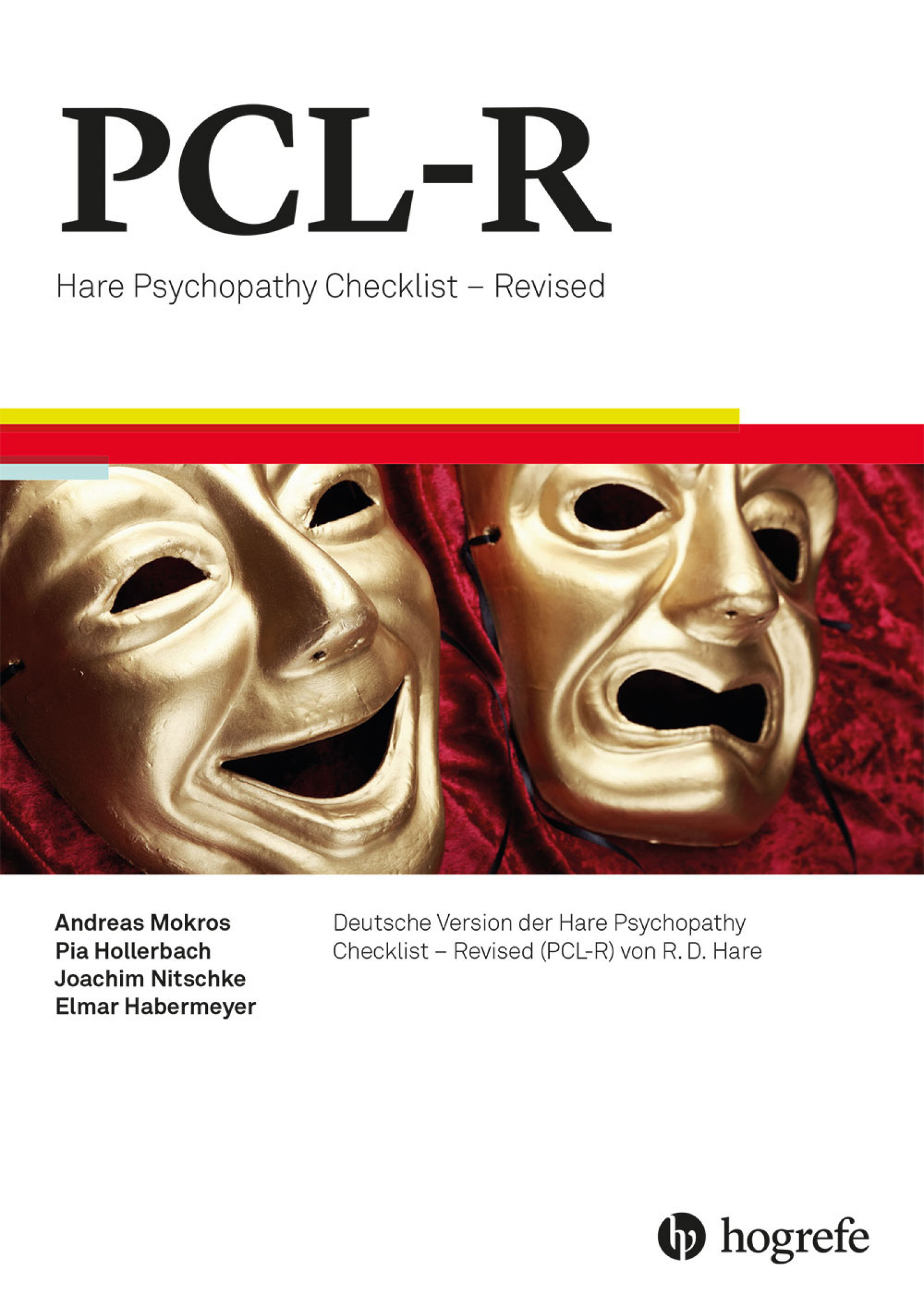 PCL-R komplett Hare Psychopathy Checklist ? Revised Deutsche Version