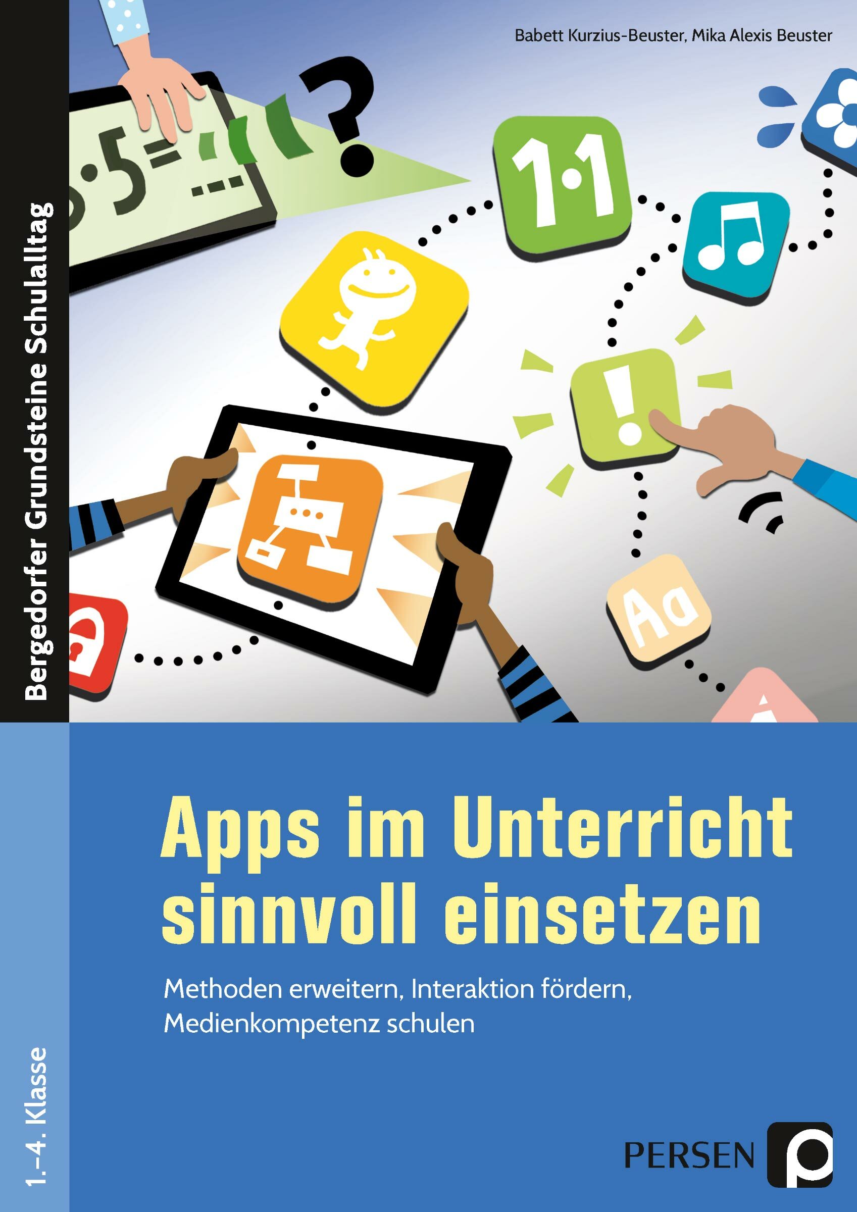 Apps im Unterricht sinnvoll einsetzen, Buch, Klasse 1-4