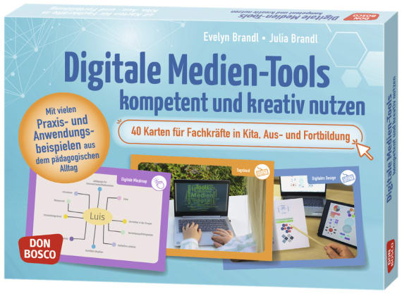 Digitale Medien-Tools kompetent und kreativ nutzen, 40 Karten für Fachkräfte
