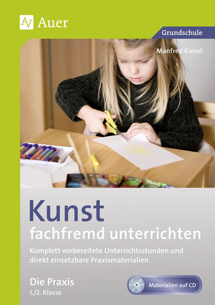 Kunst fachfremd unterrichten, Die Praxis 1/2