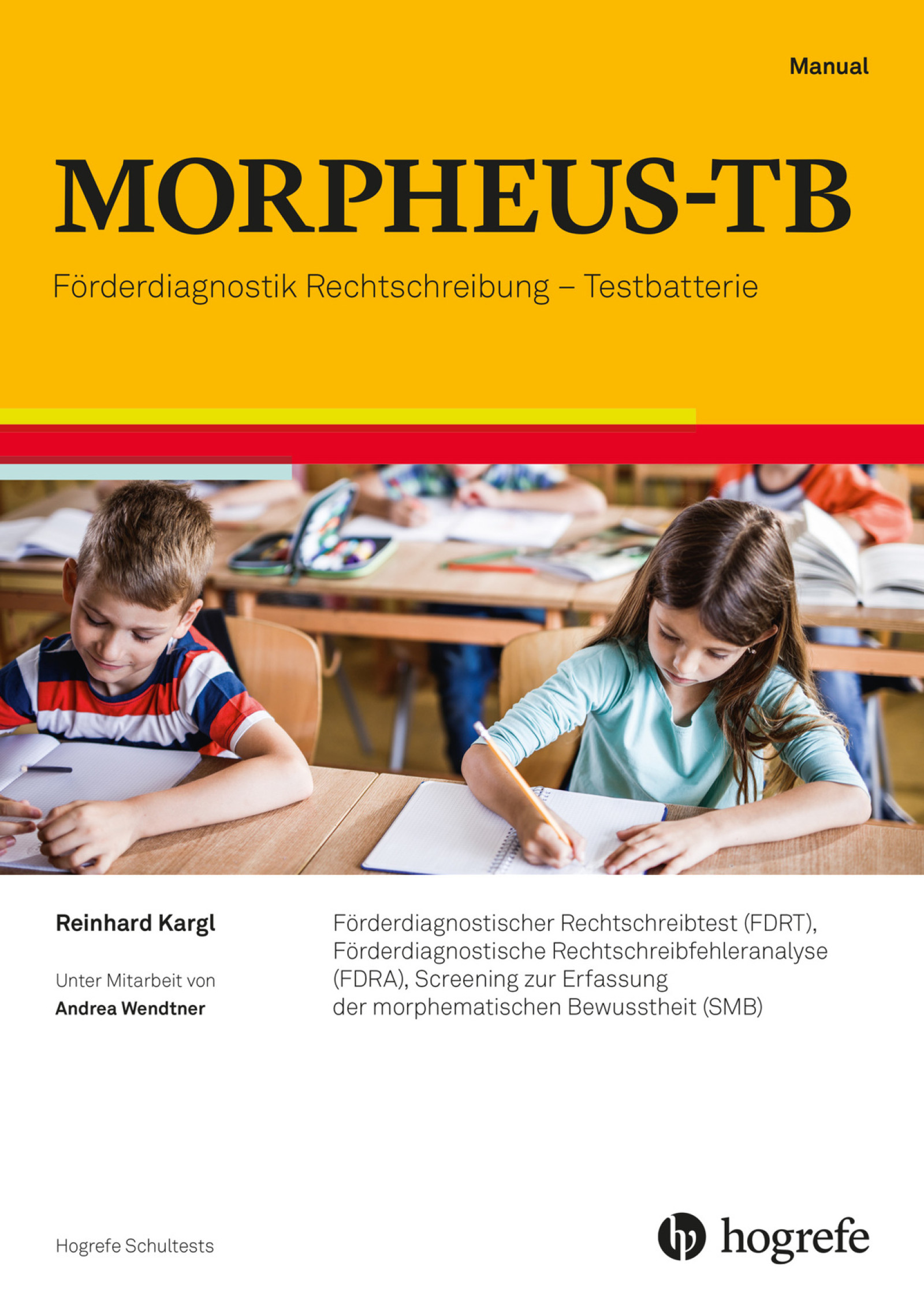 MORPHEUS-TB Förderdiagnostik Rechtschreibung ? Testbatterie