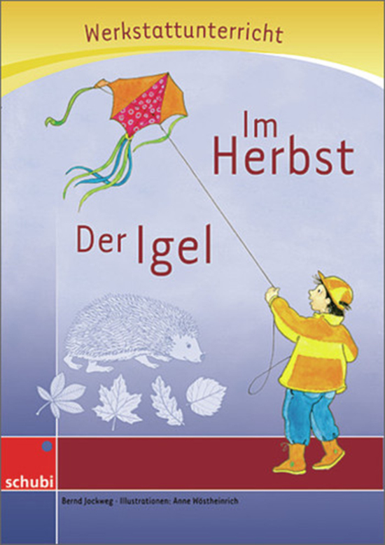 Anton und Zora: Im Herbst / Der Igel - Werkstatt zu Zora, 6-9 Jahre
