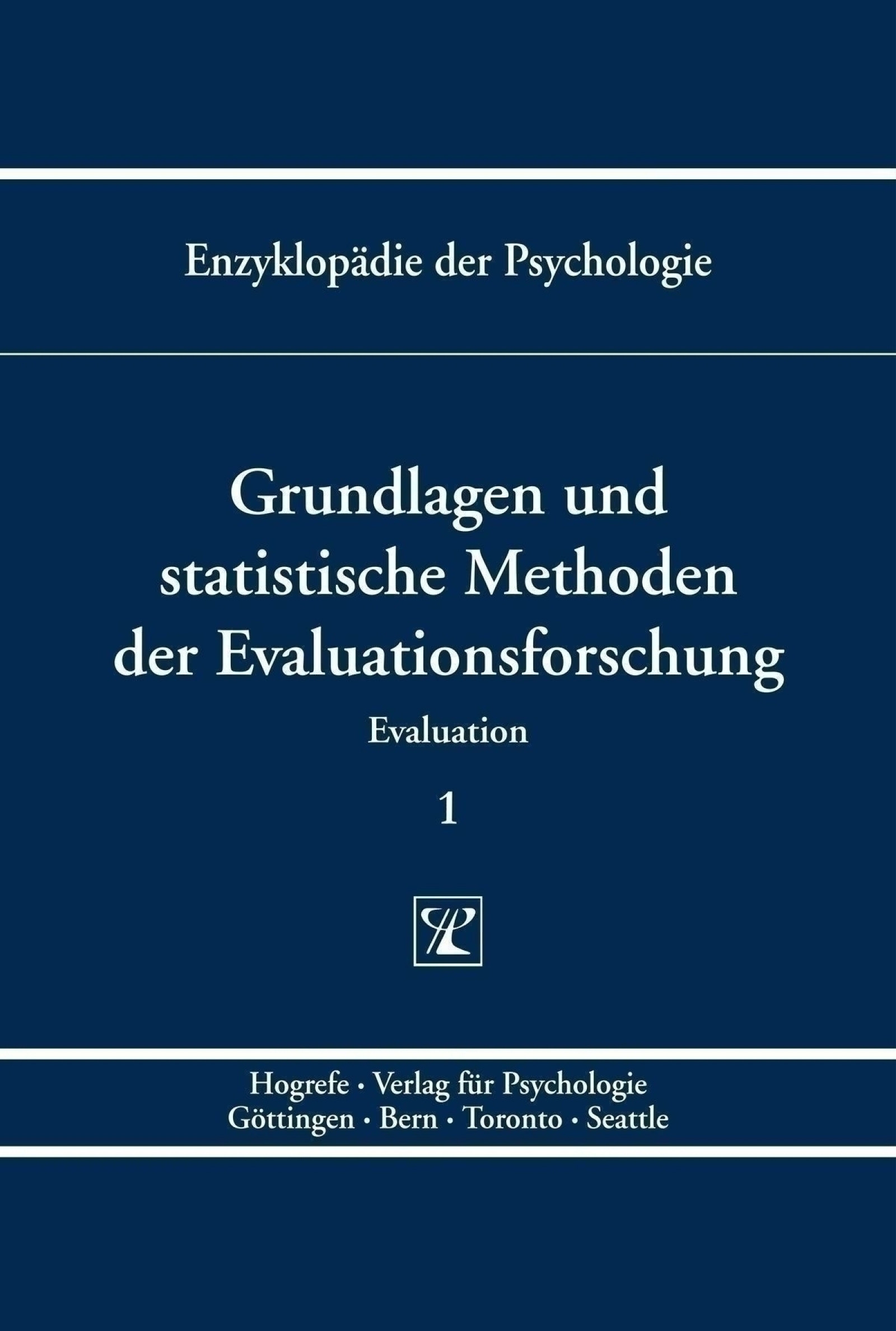 Grundlagen und statistische Methoden der Evaluationsforschung