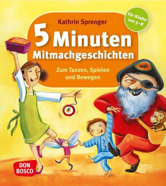 5 Minuten Mitmachgeschichten zum Tanzen, Spielen und Bewegen - Buch, 3-8 Jahre