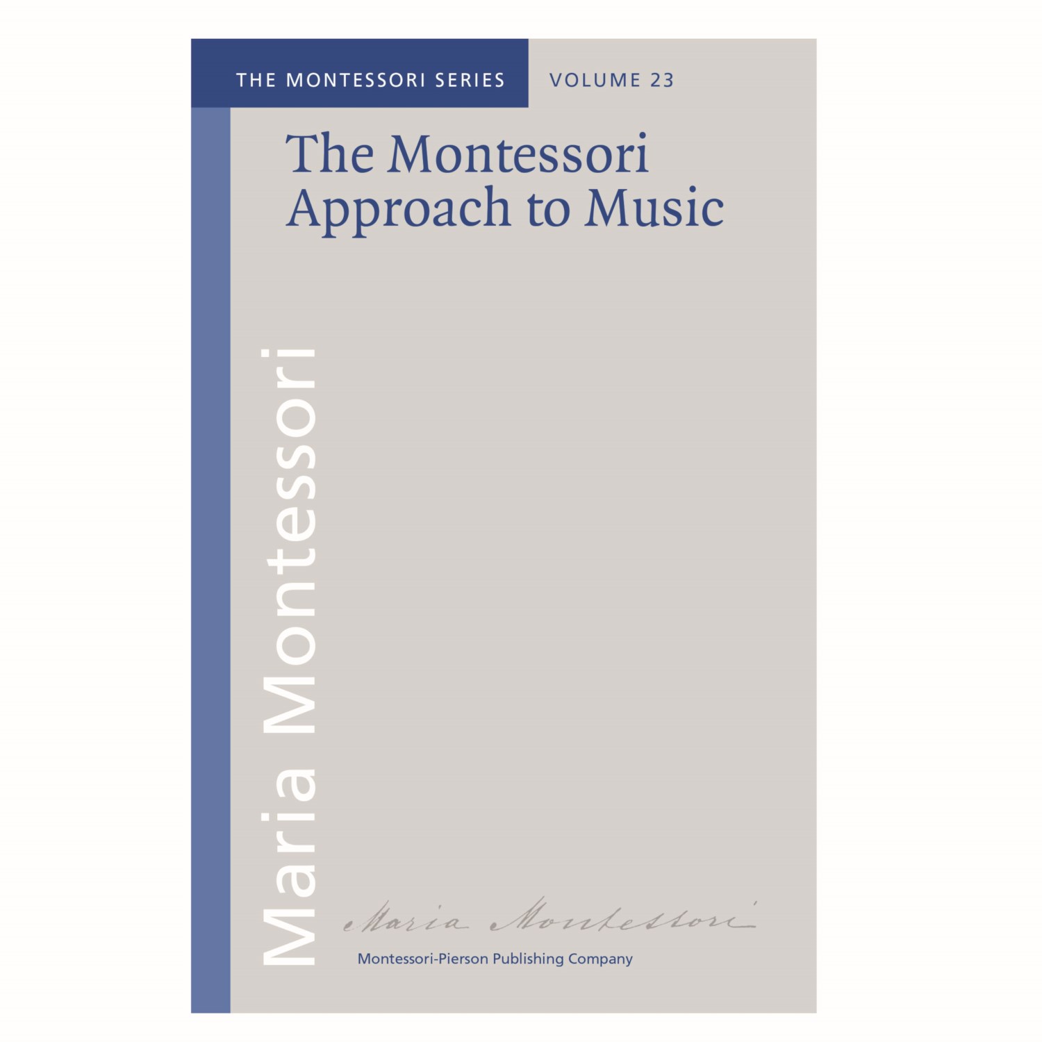 The Montessori Approach to Music, Buch, ab 3 Jahre