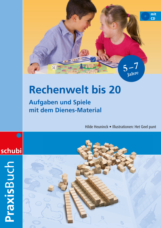 Praxisbuch Rechenwelt bis 10 und bis 20, 5-7 Jahre