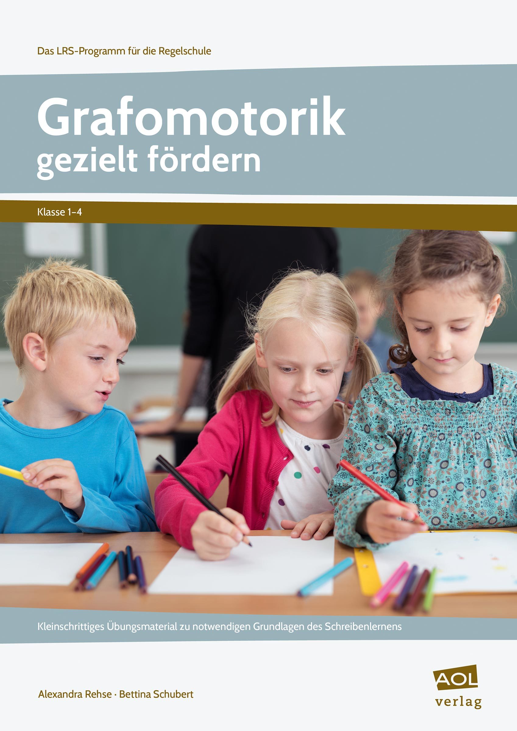 Grafomotorik gezielt fördern, 1. bis 4. Klasse
