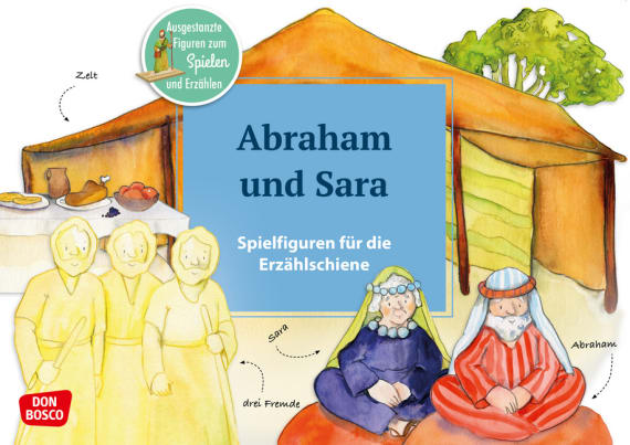 Abraham und Sara, Spielfiguren für die Erzählschiene, ab 2 Jahre
