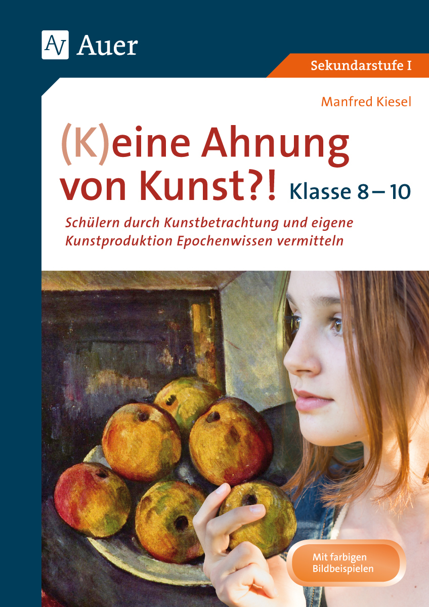 (K)eine Ahnung von Kunst, Klasse 8-10