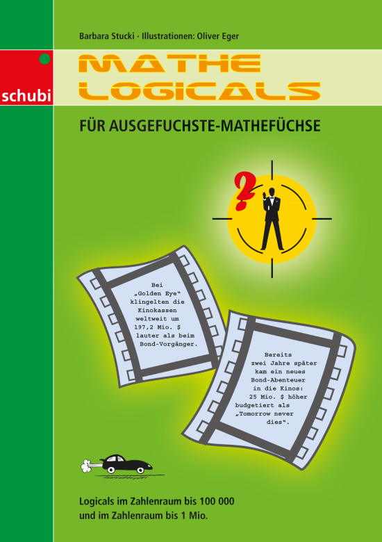 Mathe-Logicals für ausgefuchste Mathefüchse, Kopiervorlagen, 5.-6. Klasse