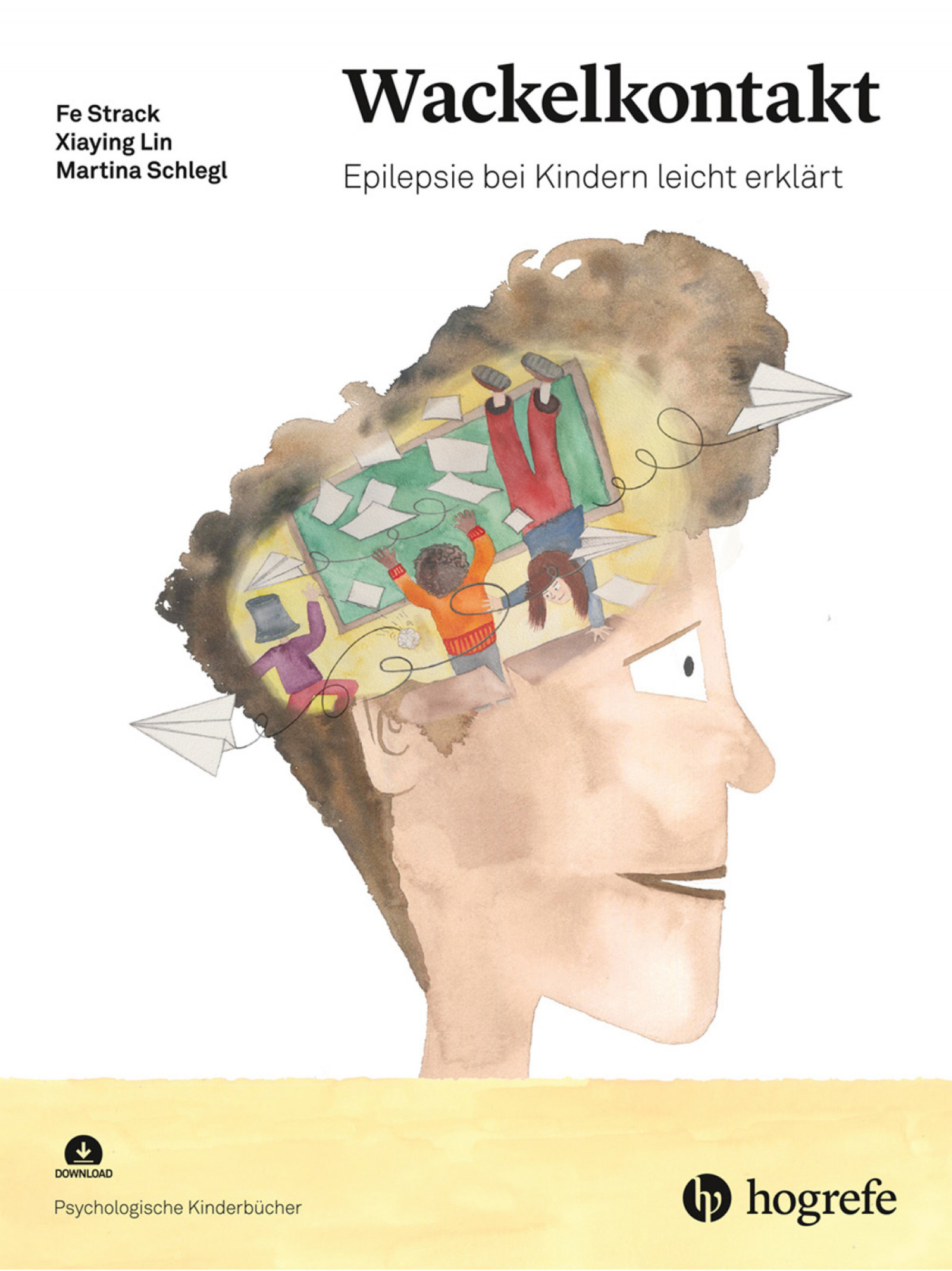 Kinder stark machen: Wackelkontakt, psychologisches Kinderbuch, 6-12 Jahre
