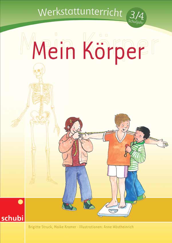 Mein Körper - Werkstatt, 3.-4. Klasse