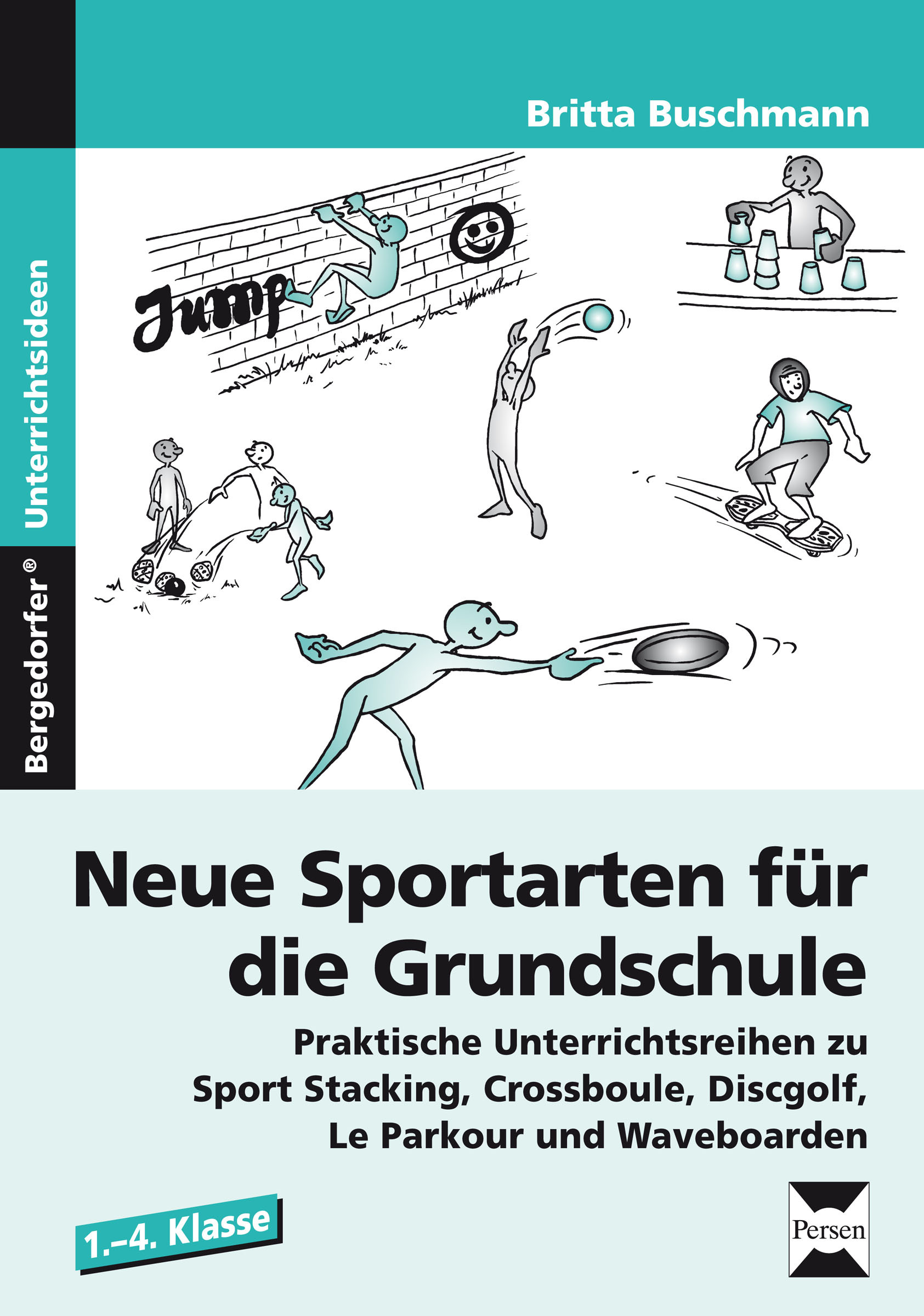 Neue Sportarten für die Grundschule, Broschüre, 1.-4. Klasse