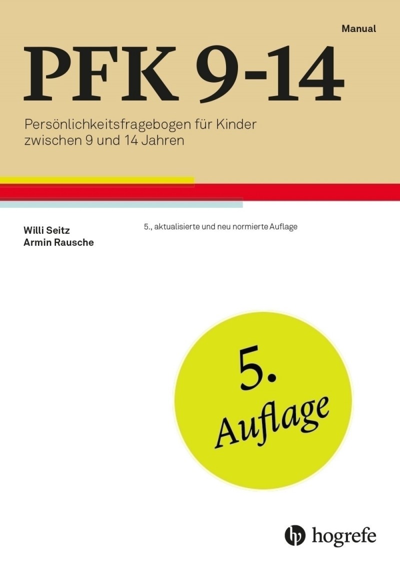 PFK 9-14 - Persönlichkeitsfragebogen für Kinder zwischen 9 und 14 Jahren