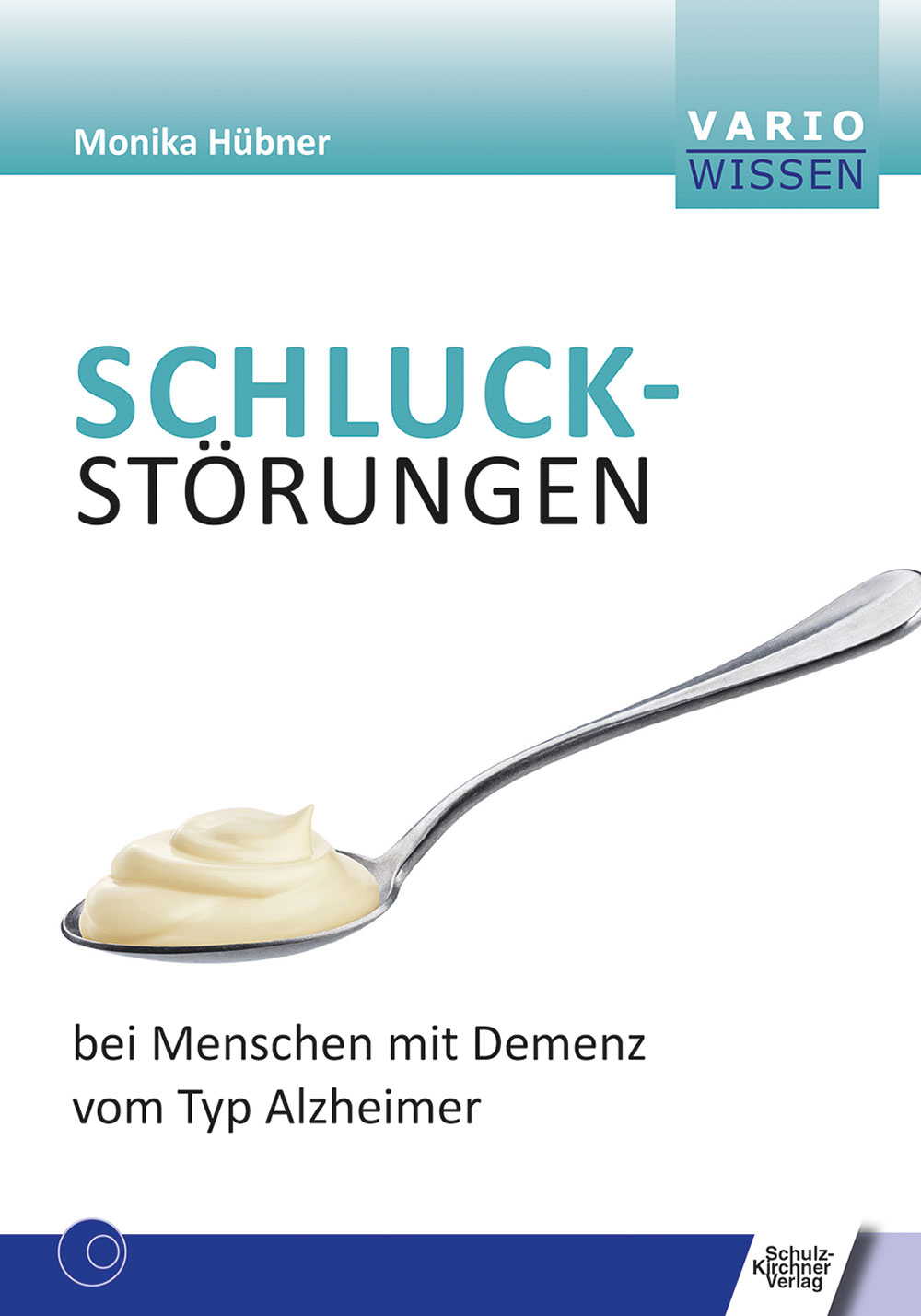 Schluckstörungen bei Menschen mit Demenz vom Typ Alzheimer, Buch
