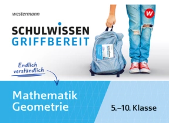 Schulwissen griffbereit - Mathematik Geometrie, Heft, 5.-10. Klasse