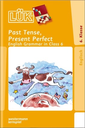 LÜK Past Tense - Present Perfect, Heft, 6. Klasse
