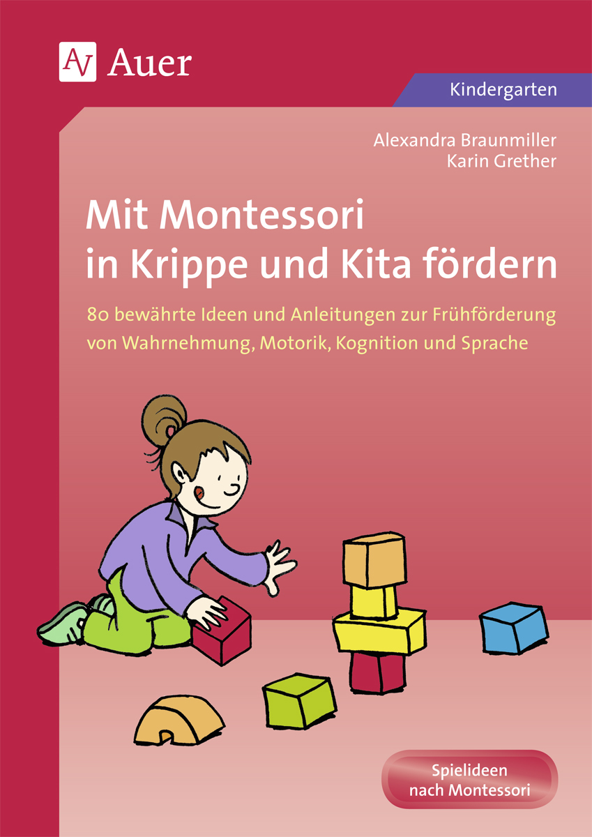 Mit Montessori in Krippe und Kita fördern, Buch, Vorschule/1. Klasse
