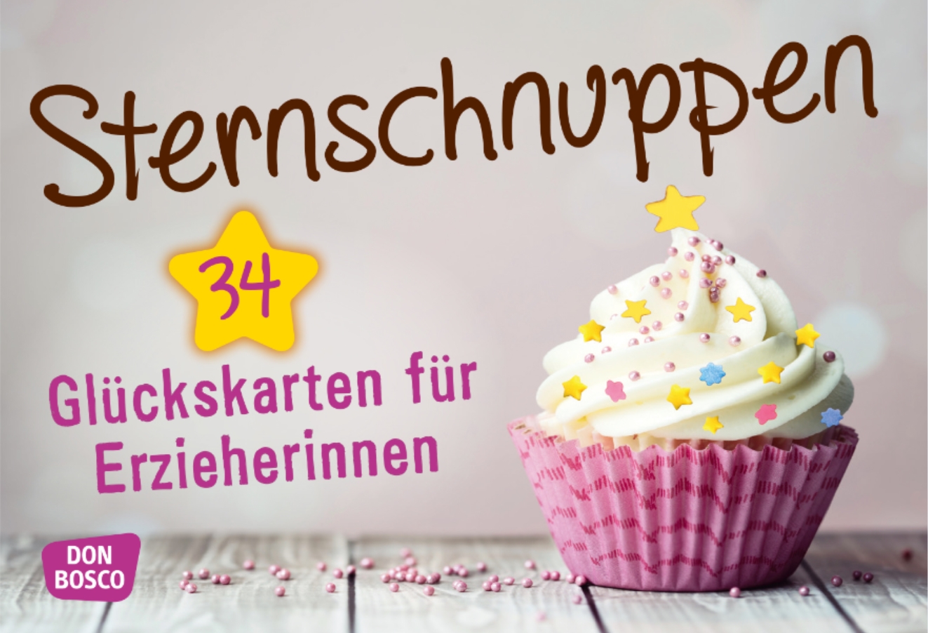 Sternschnuppen. 34 Glückskarten für Erzieherinnen