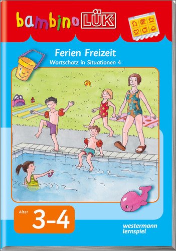 bambinoLÜK Ferien+Freizeit, 3-4 Jahre