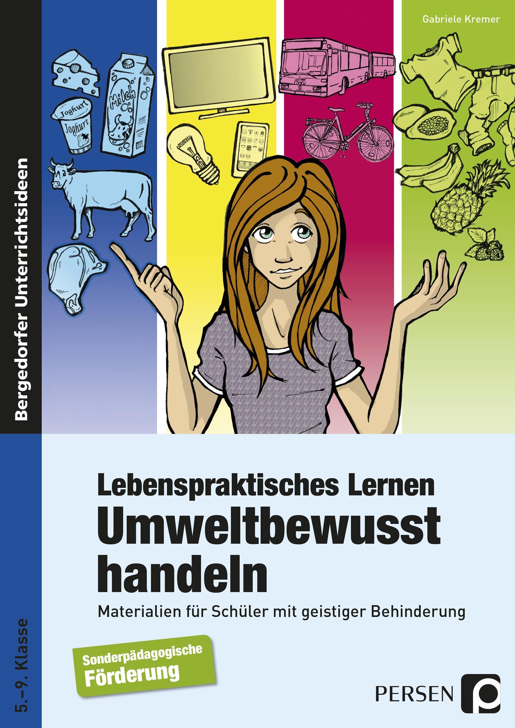 Lebenspraktisches Lernen: Umweltbewusst handeln, Buch, 5.-9. Klasse
