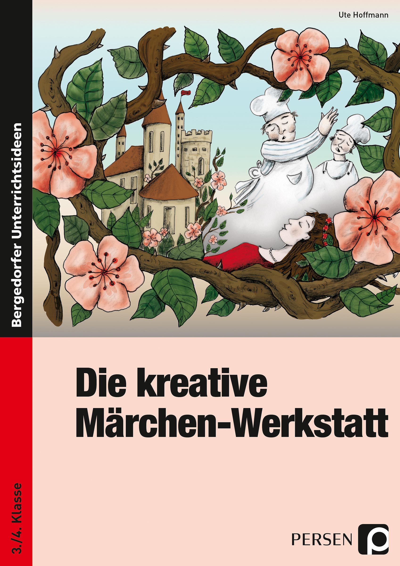 Die kreative Märchen-Werkstatt, Buch, 3.-4. Klasse