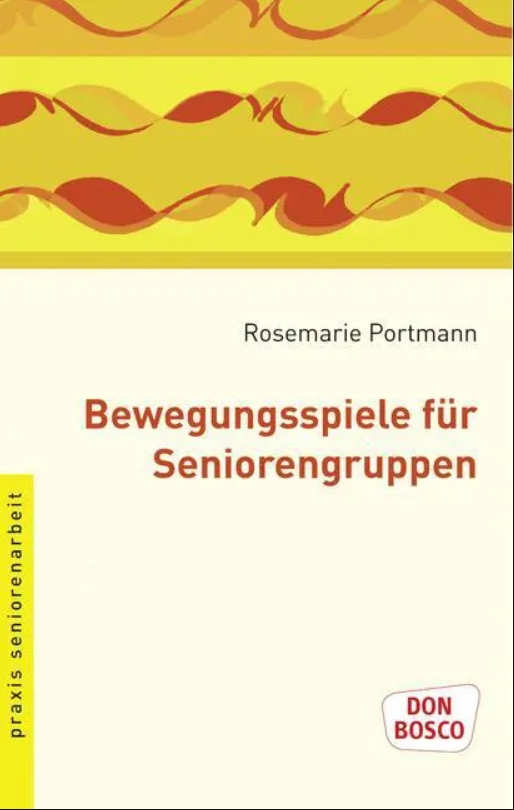 Bewegungsspiele für Seniorengruppen, Taschenbuch
