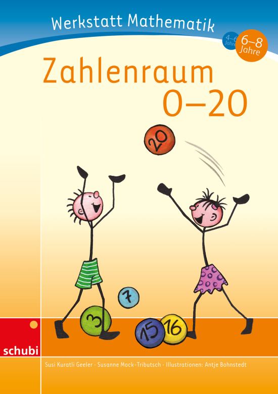 Werkstatt Mathematik - Zahlenraum 0-20, 6-8 Jahre