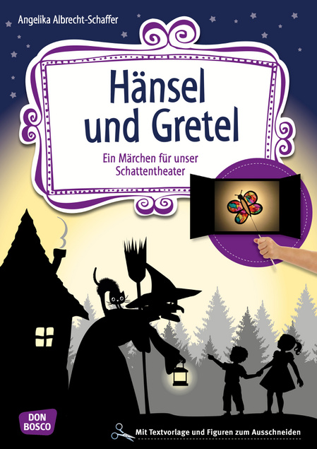 Das Schattentheater - Hänsel und Gretel, ab 3 Jahre