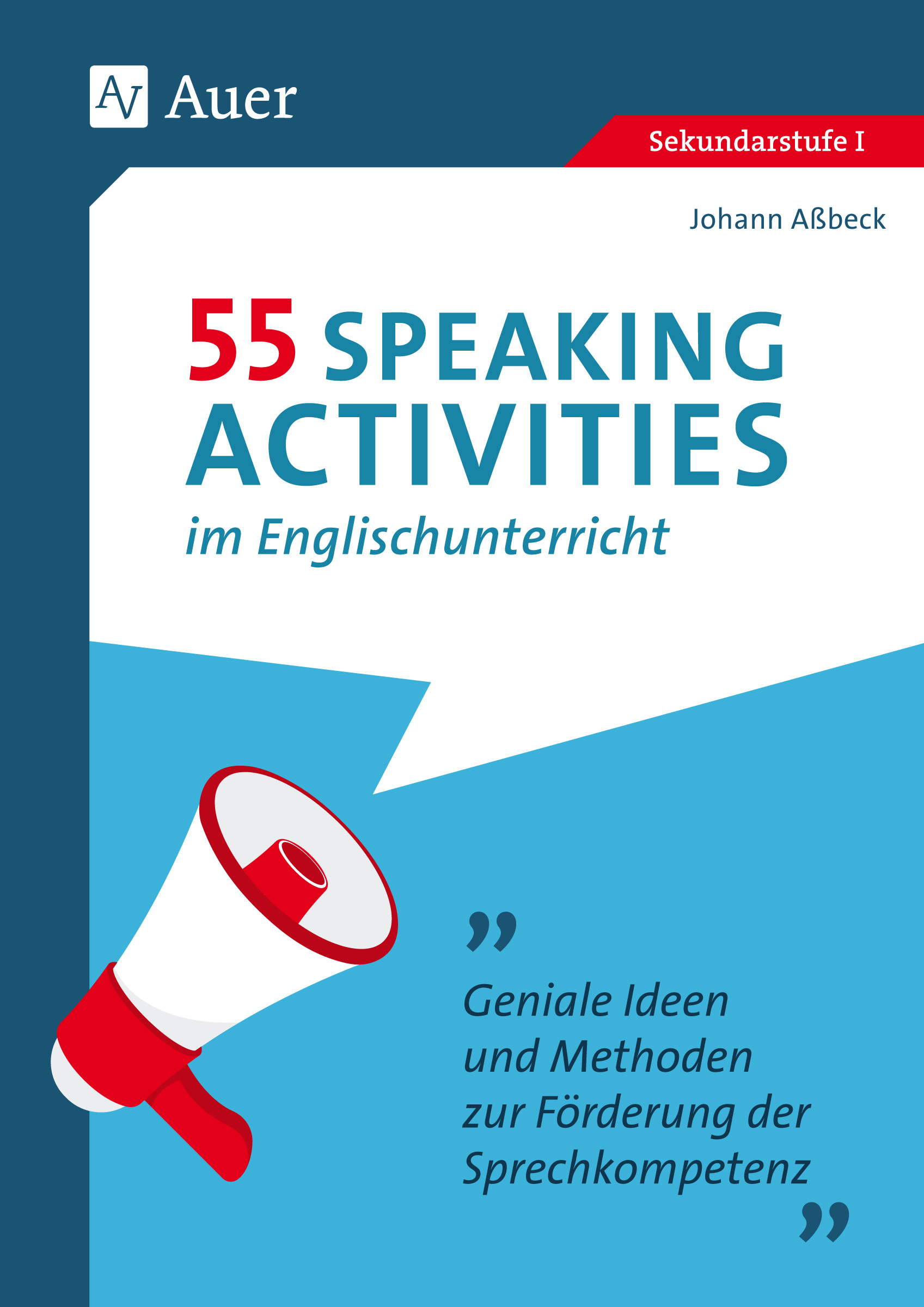 55 Speaking Activities im Englischunterricht, Buch, 5. bis 10. Klasse