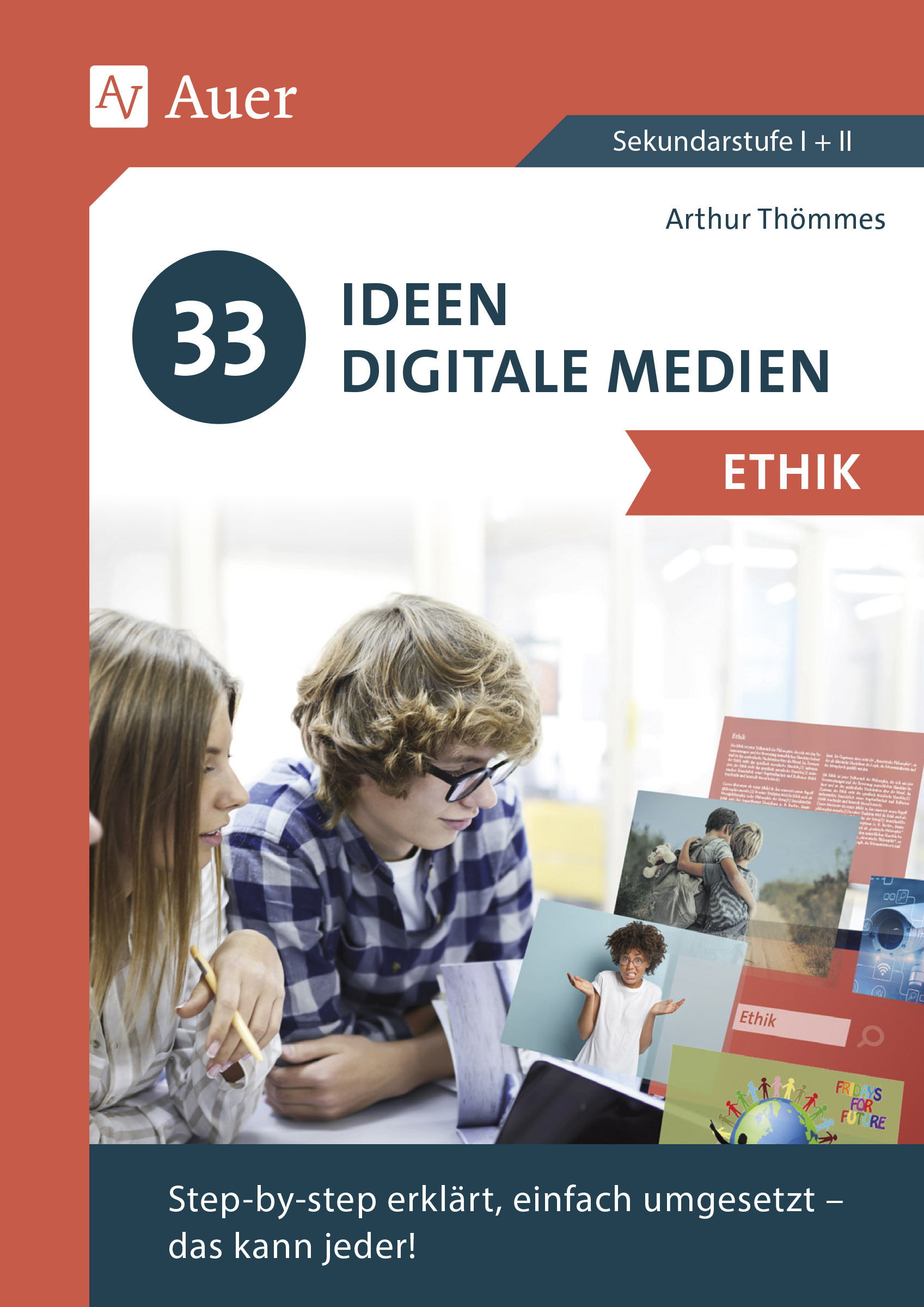 33 Ideen Digitale Medien Ethik, Buch, 5. bis 13. Klasse