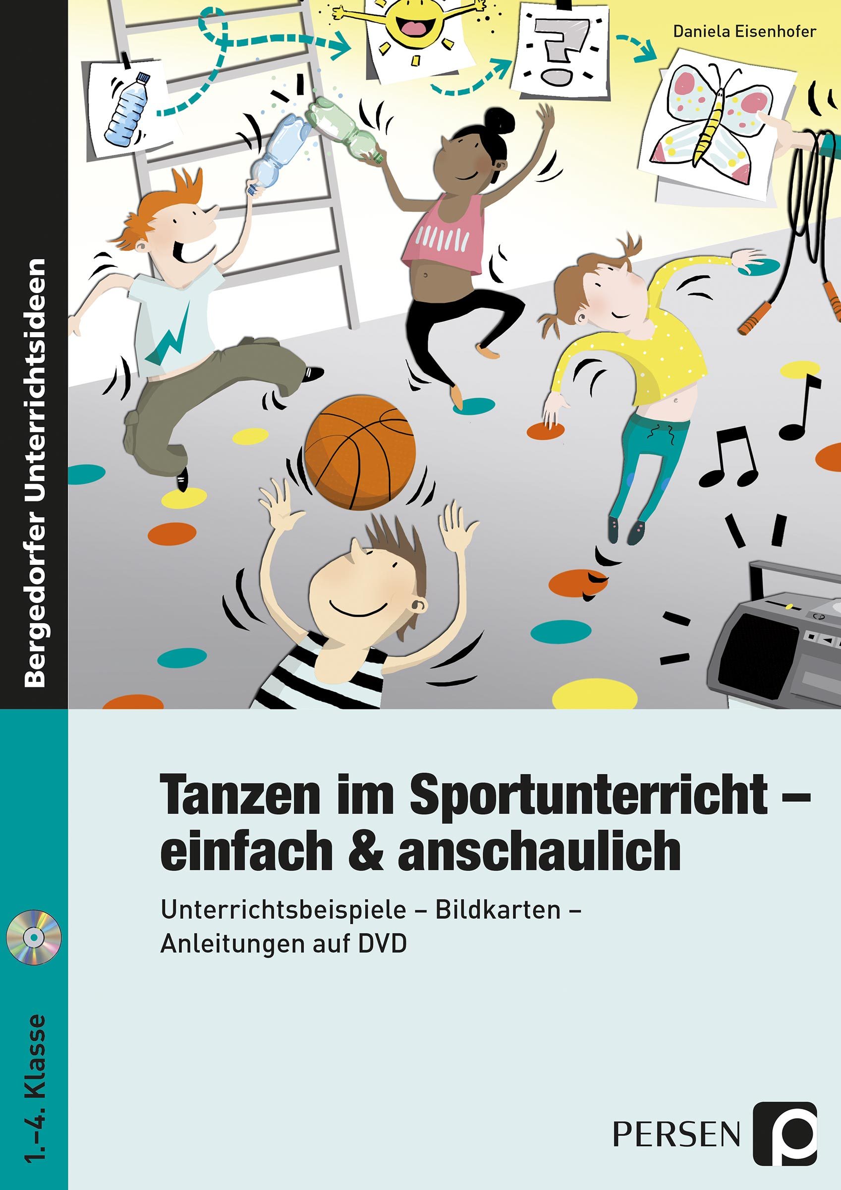 Tanzen im Sportunterricht - einfach & anschaulich, Broschüre inkl. DVD, 1.-4. Klasse